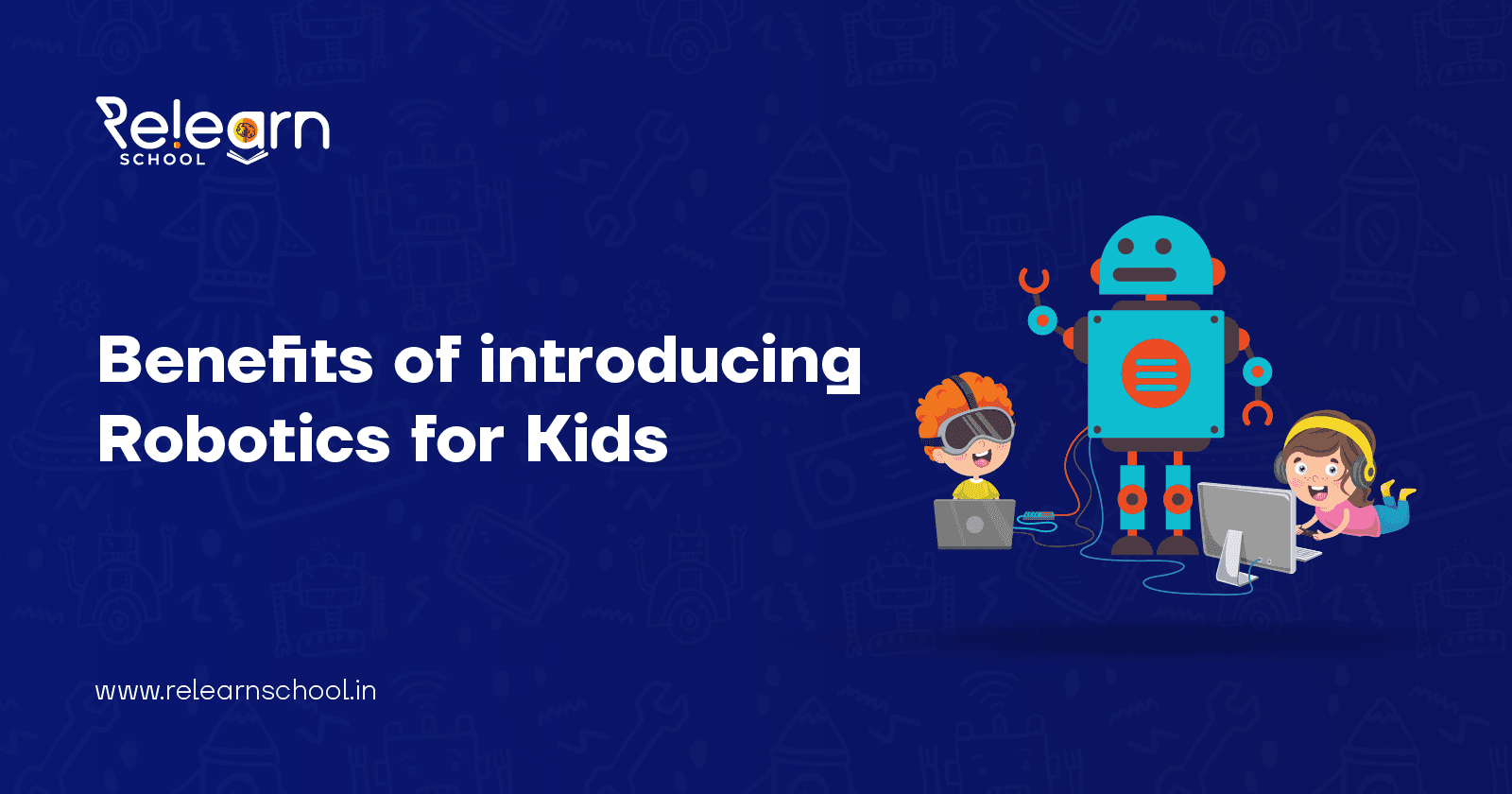 Benefits of introducing Robotics for Kids